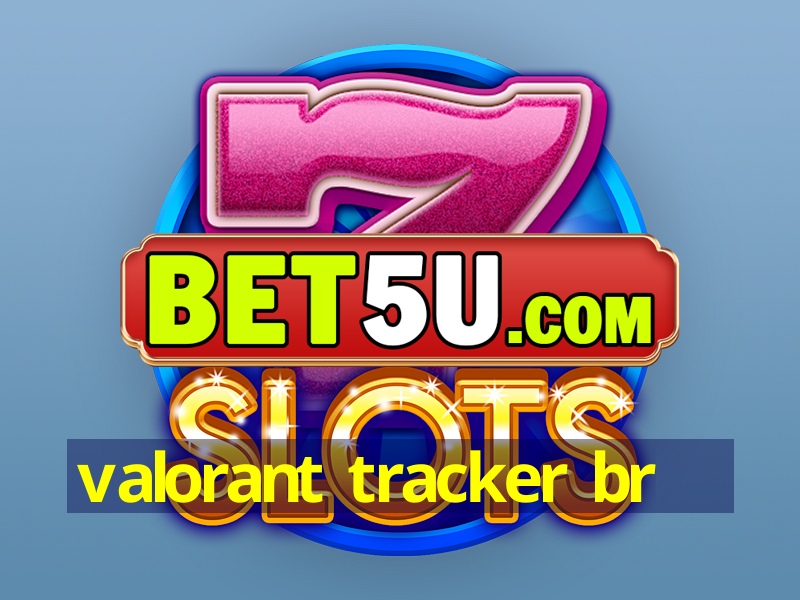 valorant tracker br